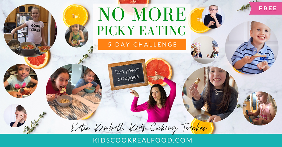 The image promotes a 5-day "No More Picky Eating Challenge" by Katie Kimball, a kids' cooking teacher. It features cheerful children eating healthy foods alongside vibrant orange and grapefruit slices. A chalkboard in Katie's hand reads, "End power struggles," highlighting the challenge's goal of helping parents manage picky eating positively. The banner is colorful and encourages participation, with a link to kidscookrealfood.com