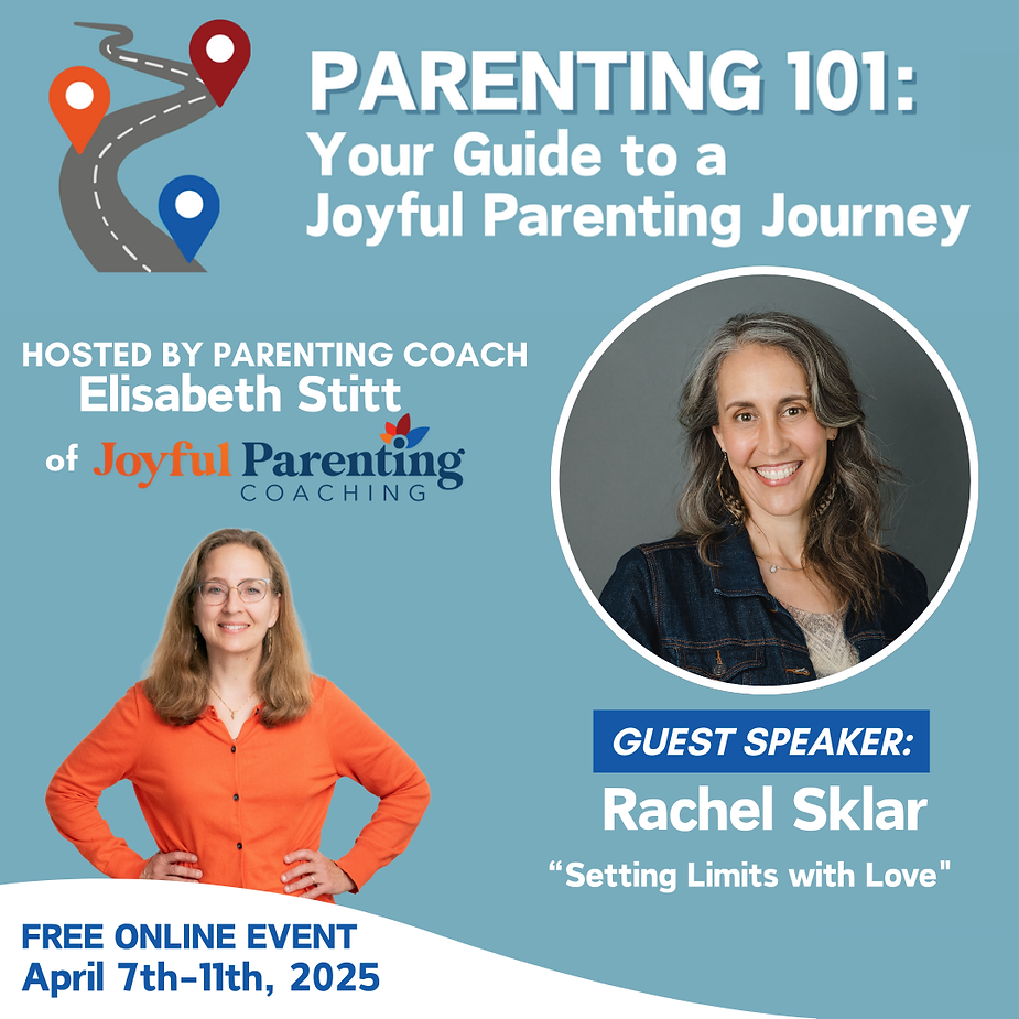 Join parenting coach Elisabeth Stitt for Parenting 101: Your Guide to a Joyful Parenting Journey, a free online event from April 7th-11th, 2025. Featuring guest speaker Rachel Sklar, discussing "Setting Limits with Love." Learn expert strategies for positive parenting. Sign up now!